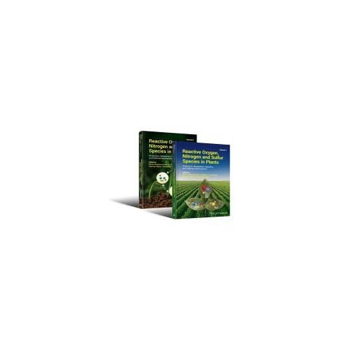 Reactive Oxygen, Nitrogen And Sulfur Species In Plants
