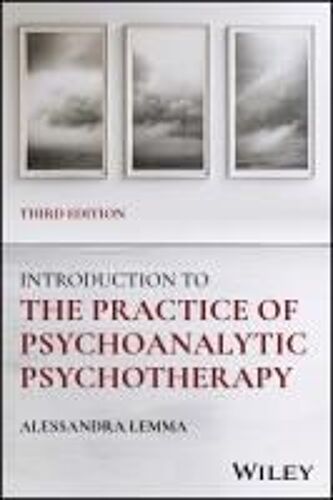 Introduction To The Practice Of Psychoanalytic Psychotherapy