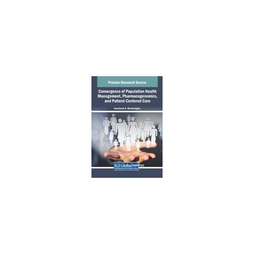 Convergence Of Population Health Management, Pharmacogenomics, And Patient-Centered Care