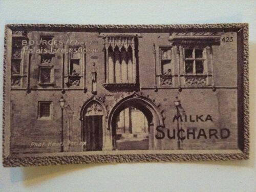 Chromo Suchard 423 Bourges (Cher) Palais Jacques Coeur