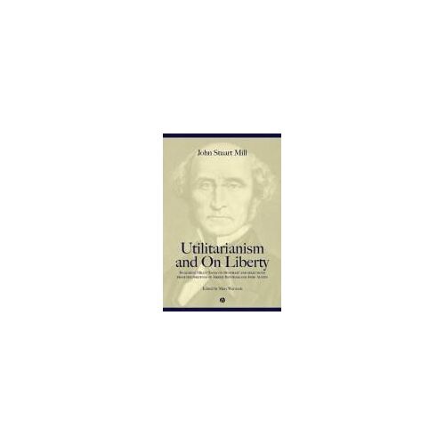 Utilitarianism And On Liberty