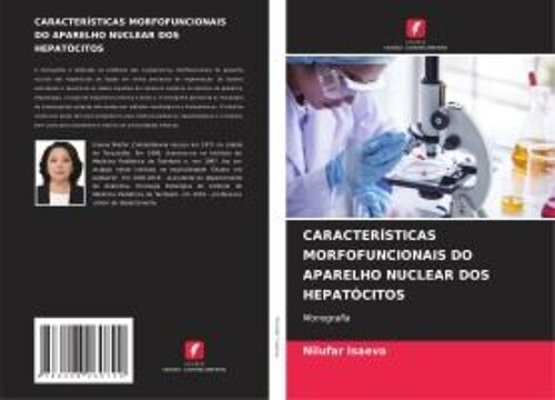 Características Morfofuncionais Do Aparelho Nuclear Dos Hepatócitos