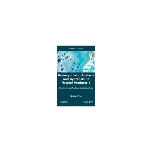Retrosynthetic Analysis And Synthesis Of Natural Products 1