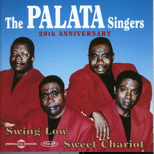 Palata Singers - "Swing Low Sweet Chariot - 20th Anniversary" - 13 Titres