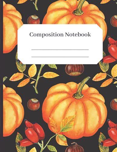 Dark Fall Pumpkin Composition Notebook - Warm And Cozy: Wide Ruled Lined Notebook 120 Pages 8.5 X 11 For Kids And Adults - Fun School Essentials