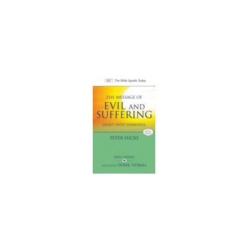 The Message Of Evil And Suffering