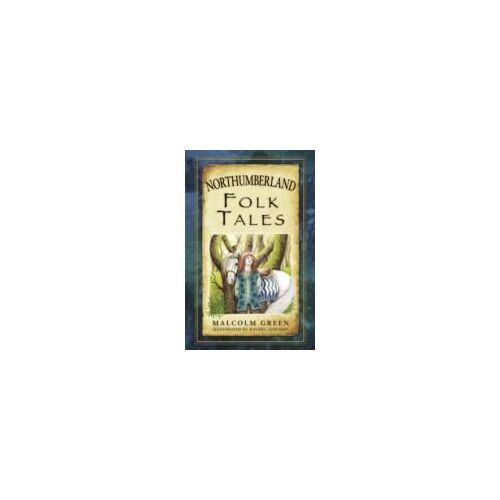 Northumberland Folk Tales