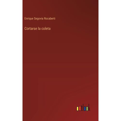 Cortarse La Coleta