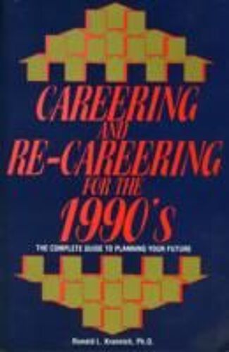 Careering And Re-Careering For The 1990's
