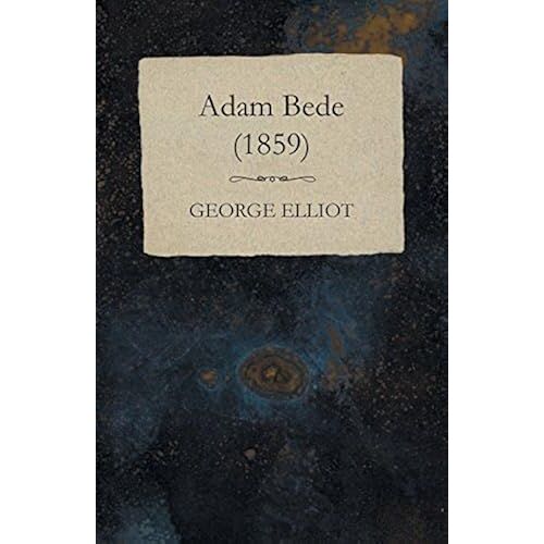 Adam Bede - (1859)