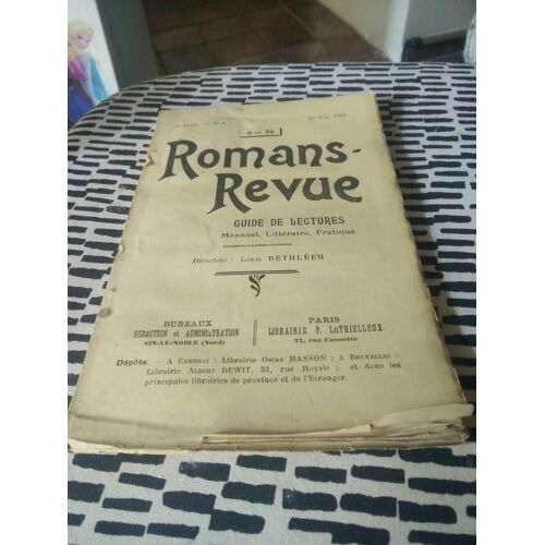 Romans Revue : Guide De Lectures. 4e Année. Numéro 6. 15 Juin 1911. Abbé Bethléem