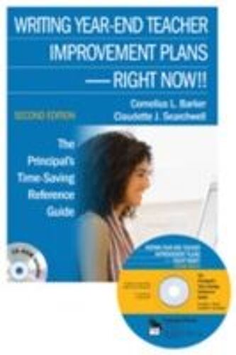 Writing Year-End Teacher Improvement Plans-Right Now!!: The Principal′S Time-Saving Reference Guide [With Cdrom]