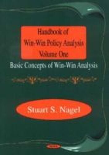 Handbook Of Win-Win Policy Analysis, Volume 1