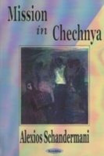 Missions In Chechnya