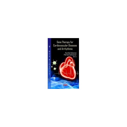 Gene Therapy For Cardiovascular Diseases & Arrhythmia