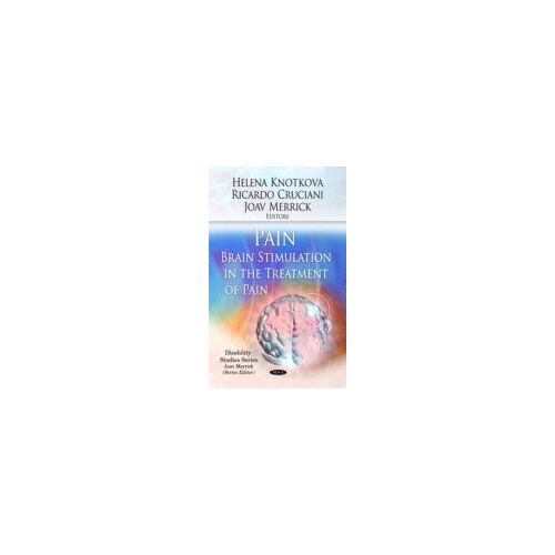 Pain / Brain Stimulation In The Treatment Of Pain