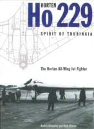 Horten Ho 229 - Spirit Of Thuringia