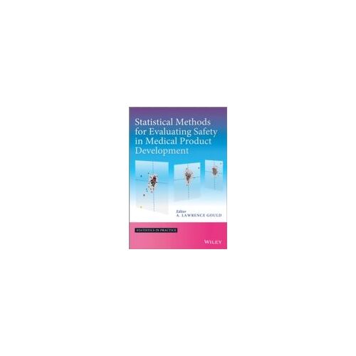 Statistical Methods For Evaluating Safety In Medical Product Development