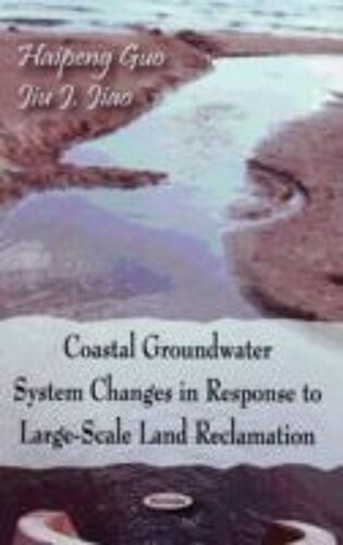 Coastal Groundwater System Changes In Response To Large-Scale Land Reclamation