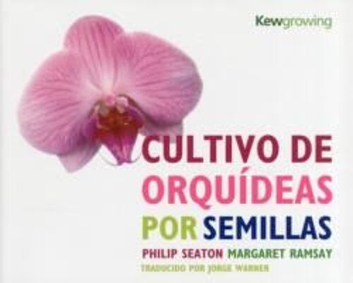 Cultivo De Orquideas Por Semillas