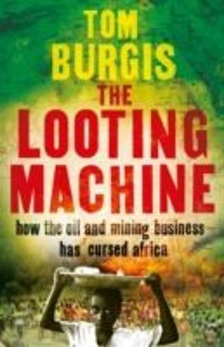 Burgis, T: Looting Machine