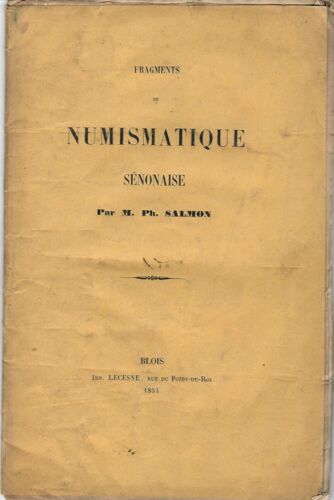 Fragments De Numismatique Senonaise.