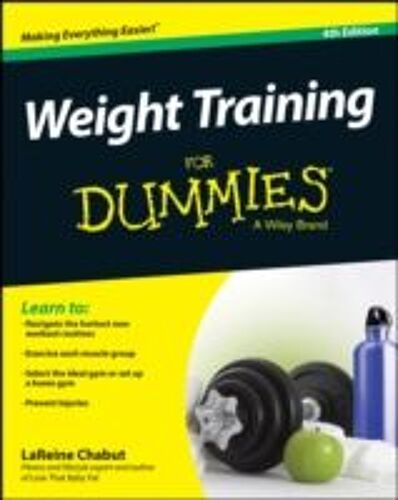 Weight Training For Dummies