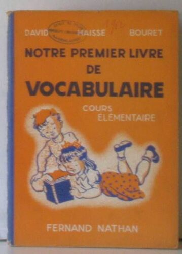 Notre Premier Livre De Vocabulaire Cours Élémentaire