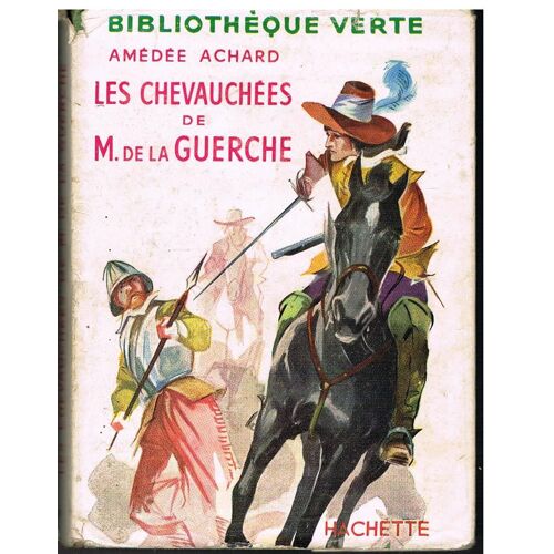 Les Chevauchées De M. De La Guerche