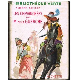 Les Chevauchées De M. De La Guerche
