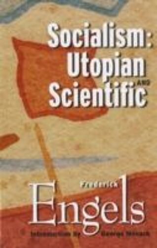 Socialism: Utopian And Scientific