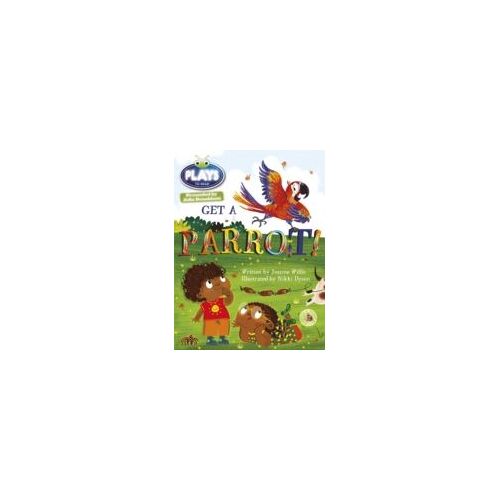 Bug Club Guided Julia Donaldson Plays Year 1 Blue Get A Parrot!