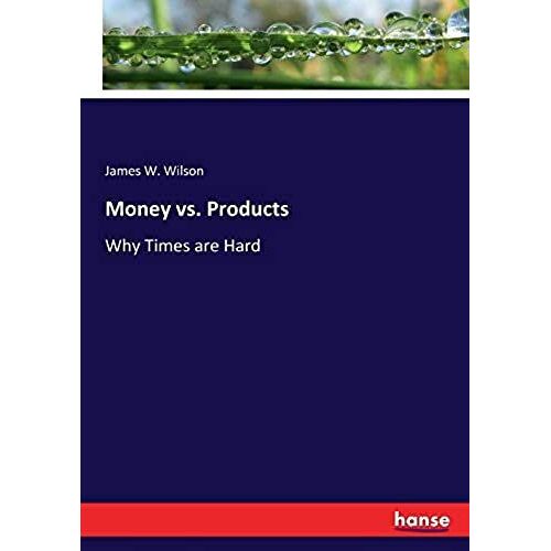 Money Vs. Products