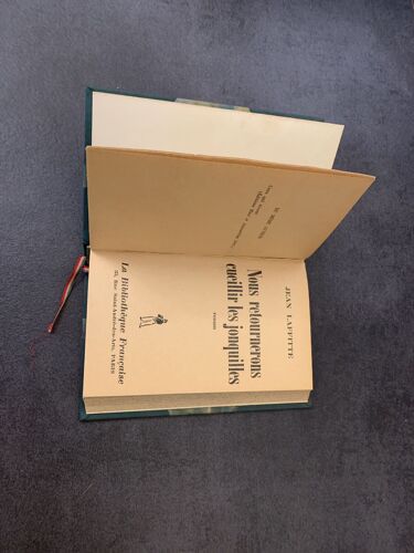 Nous Retournerons Cueillir Des Jonquilles. Livre Relié. Dedicace De L'auteur. 1948