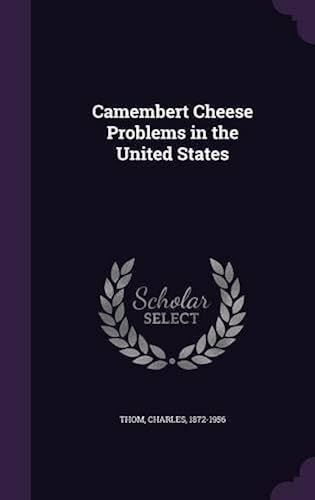 Camembert Cheese Problems In The United States