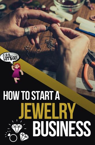 How To Start A Jewelry Business