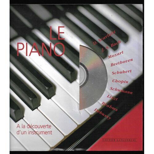 Le Piano À La Découverte D'un Instrument - Avec (1 Cd Audio)