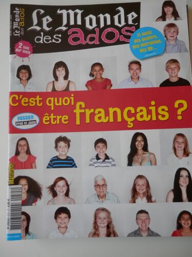 Le Monde Des Ados 275  C'est Quoi Être Français?