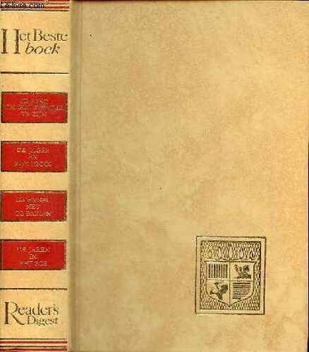 Reader S Digest Serie Het Beste Boek - Te Jong Om Grootvader Te Zijn Willard Temple - De Jager En Zijn Prooi Gerald Seymour - De Engel Met De Bazuin Ernst Lothar - De Jaren In Het Bos Helen Hoover.