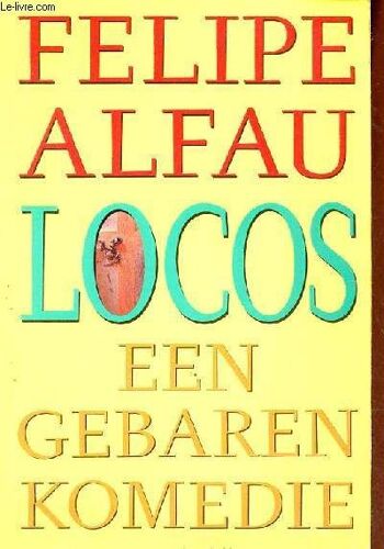 Locos Een Gebaren Komedie.