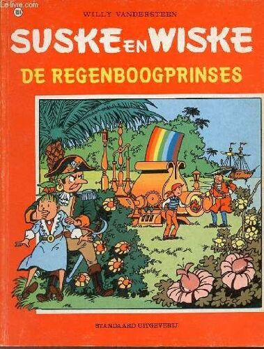 Suske En Wiske N°184 : De Regenboogprinses.