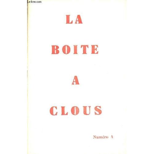 La Boîte À Clous N°4 Juin 1950 - Lettre À La Boîte À Clous Par Michel Braspart - Du Côté De Chez Malaparte Par Raymond Guérin - Images Du Cirque Par Pierre Paret - Figaro Au Congrès Par Michel Mosser(...)