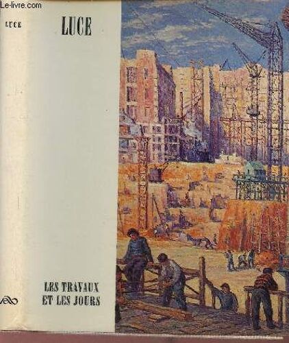 Maximilien Luce Les Travaux Et Les Jours - Collection Rythmes Et Couleurs N°10.