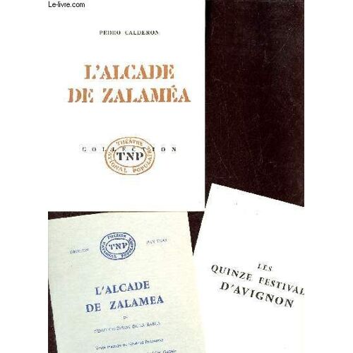 L Alcade De Zalaméa - Collection Du Théatre National Populaire.