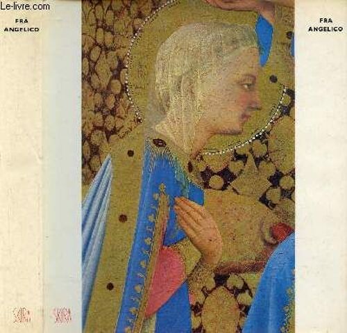 Fra Angelico - Collection Le Goût De Notre Temps N°10.