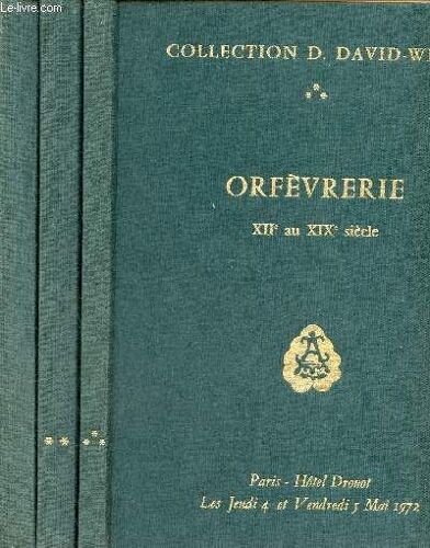 Catalogue De Ventes Aux Enchères - 3 Volumes - Collection D.David-Weill - Orfèvrerie - Vente À Paris Hotel Drouot - Palais Galliera 1971.