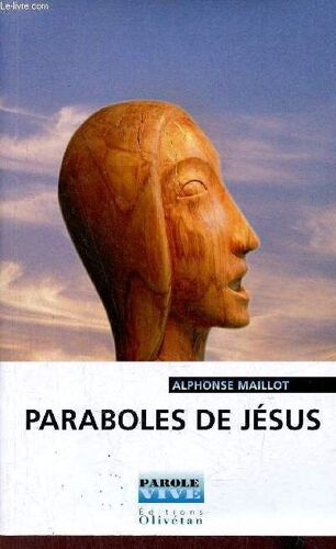 Paraboles De Jésus - Collection Parole Vive - 3e Édition.