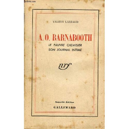 A.O. Barnabooth Le Pauvre Chemisier Son Journal Intime.