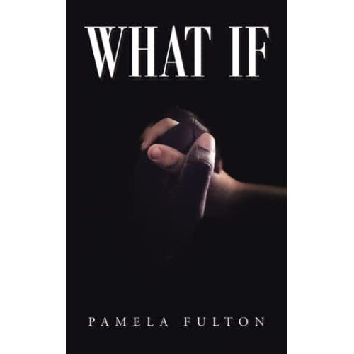 What If