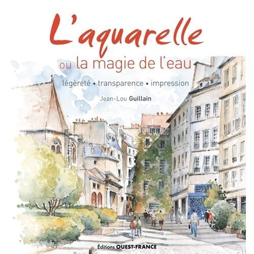 L'aquarelle Ou La Magie De L'eau